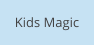 Kids Magic